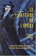 Le Fant?me de l'Opéra (Classic Literary Adaptation)