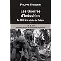 Les guerres d'Indochine : Tome 2, De 1949 � la chute de Saigon