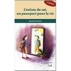 L'estime de soi, un passeport pour la vie