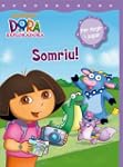 Somriu! (Dora l'Exploradora)