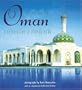The Heritage of Oman: A Celebration in Photographs