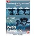 Lovely & Amazing [DVD] [2007]