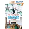 The Politics of American Education (Sociocultural, Political, and Historical Studies in Education)