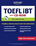 Kaplan TOEFL iBT with CD-ROM, 2007-2008 Edition (Kaplan Toefl Cbt)