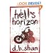 Hell's Horizon. D.B. Shan (City Trilogy 2)