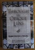 Through an Opaque Lens