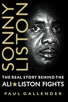 Sonny Liston - The Real Story Behind the Ali-Liston Fights