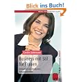 Business mit Stil f�r Frauen: Erfolgreich mit modernen Umgangsformen