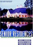 Senior Residences: Designing Retirement Communities for the Future