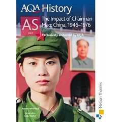 AQA History AS: Unit 2 - The Impact of Chairman Mao: China, 1946-1976 (Aqa History for As)