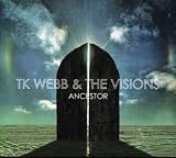 TK Webb & the Visions - Ancestor