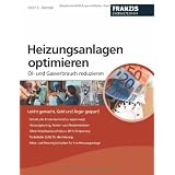 Heizungsanlagen optimieren: �l- und Gasverbrauch reduzierenvon "Ulrich E. Stempel"