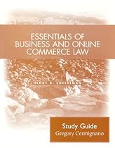 Essentials of Business and Online Commerce Law: Student Study Guide