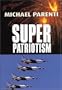 Superpatriotism