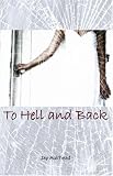 To hell and back
