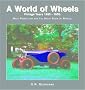 Vintage Years 1920-1930: Mass Production and the Great Boom of Wheels (World of Wheels)