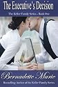 The Executive's Decision (The Keller Family Series)