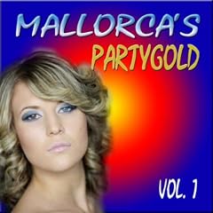 Mallorca's Partygold Vol. 1