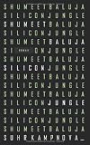Silicon Jungle: Roman (suhrkamp taschenbuch)