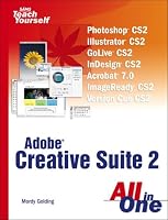 Sams Teach Yourself Creative Suite 2 All in One (Sams Teach Yourself)