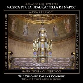 Chicago Galant Consort - Leonardo Leo: Musica Per La Real Cappella Di Napoli