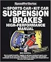 The Sports Car & Kit Car Suspension & Brakes High-Performance Manual (For Road & Track) (Speedpro Series) (Revised / Updated) (Paperback)
