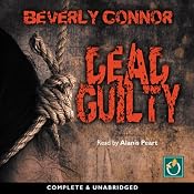 Dead Guilty | [Beverly Connor]