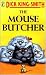 The Mouse Butcher (Puffin Books)