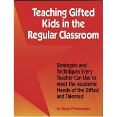 Teaching Gifted Kids in the Regular Classroom