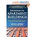 Investing in Apartment Buildings: Create a Reliable Stream of Income and Build Long-Term Wealth