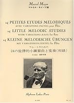 24 Petites Etudes Melodiques (24 Little Melodic Studies, with Variations easy for flute) 24 Petites Etudes Melodiques (24 Little Melodic Studies, with Variations easy for flute)