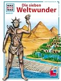 Produkt-Bild: WAS IST WAS, Band 81: Die Sieben Weltwunder