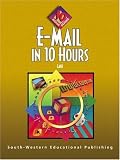 E-Mail in 10 Hours: 10-Hour Series