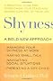 Shyness: A Bold New Approach