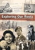 Exploring our roots : stories of immigration to Britain