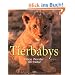 Tierbabys: Kleine Wunder der Natur