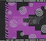 Get Up [Before The Night Is Over] - featuring Ya Kid K