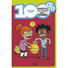 100% devinettes pour s'amuser entre copains