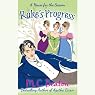 Rake’s Progress: A Novel of Regency England: A House for the Season, Book 4