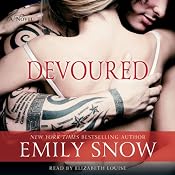 Devoured | [Emily Snow]