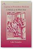 Leprosy in Premodern Medicine: A Malady of the Whole Body