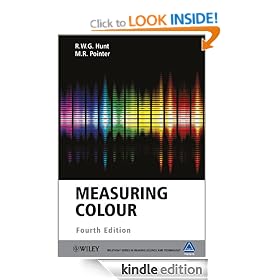Measuring Colour (The Wiley-IS&T Series in Imaging Science and Technology)
