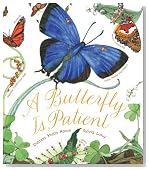 A Butterfly Is Patient