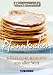 Pfannkuchen: K�stliche Rezepte