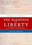 The Blessings of Liberty: A Concise History of the Constitution of the United States