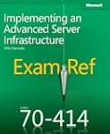 Exam Ref 70-414: Implementing an Adva...