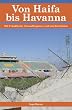Von Haifa bis Havanna: Mit Frankfurter Groundhoppern rund um den Globus