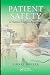 Patient Safety: A Human Factors Approach