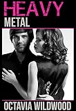 Heavy Metal (A Badboy Rockstar Romance)