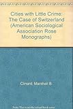 Cities with little crime : the case of Switzerland